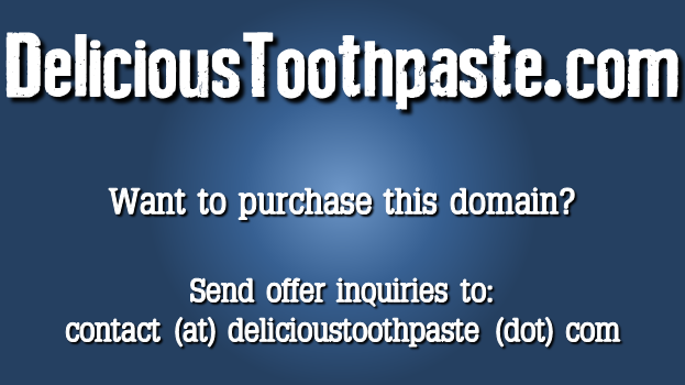 Delicious Toothpaste